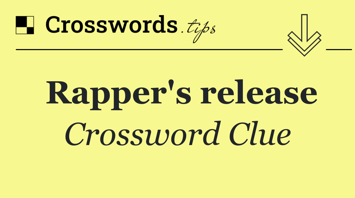 Rapper's release