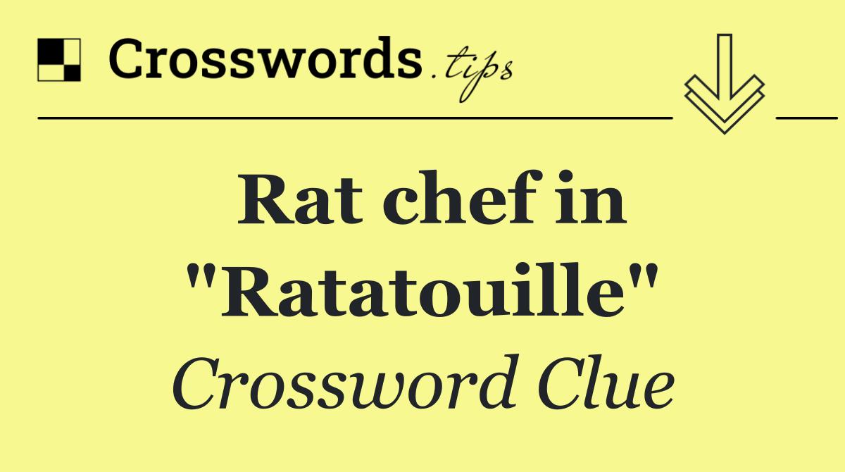 Rat chef in "Ratatouille"