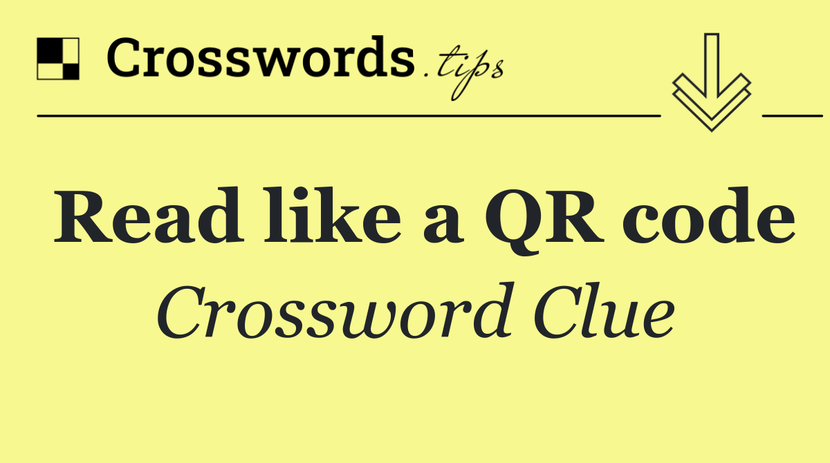 Read like a QR code