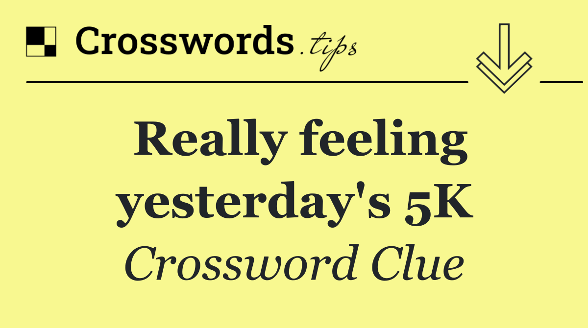 Really feeling yesterday's 5K