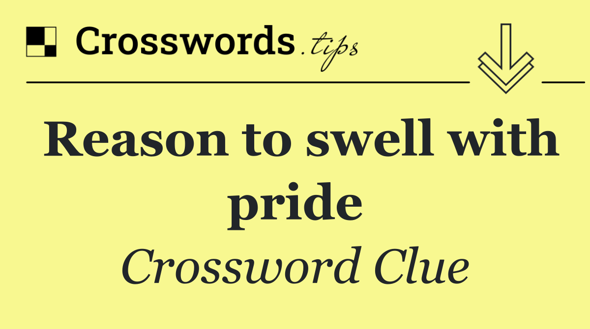 Reason to swell with pride