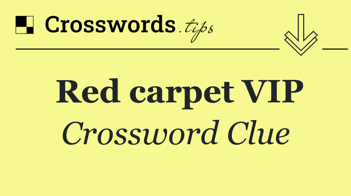 Red carpet VIP