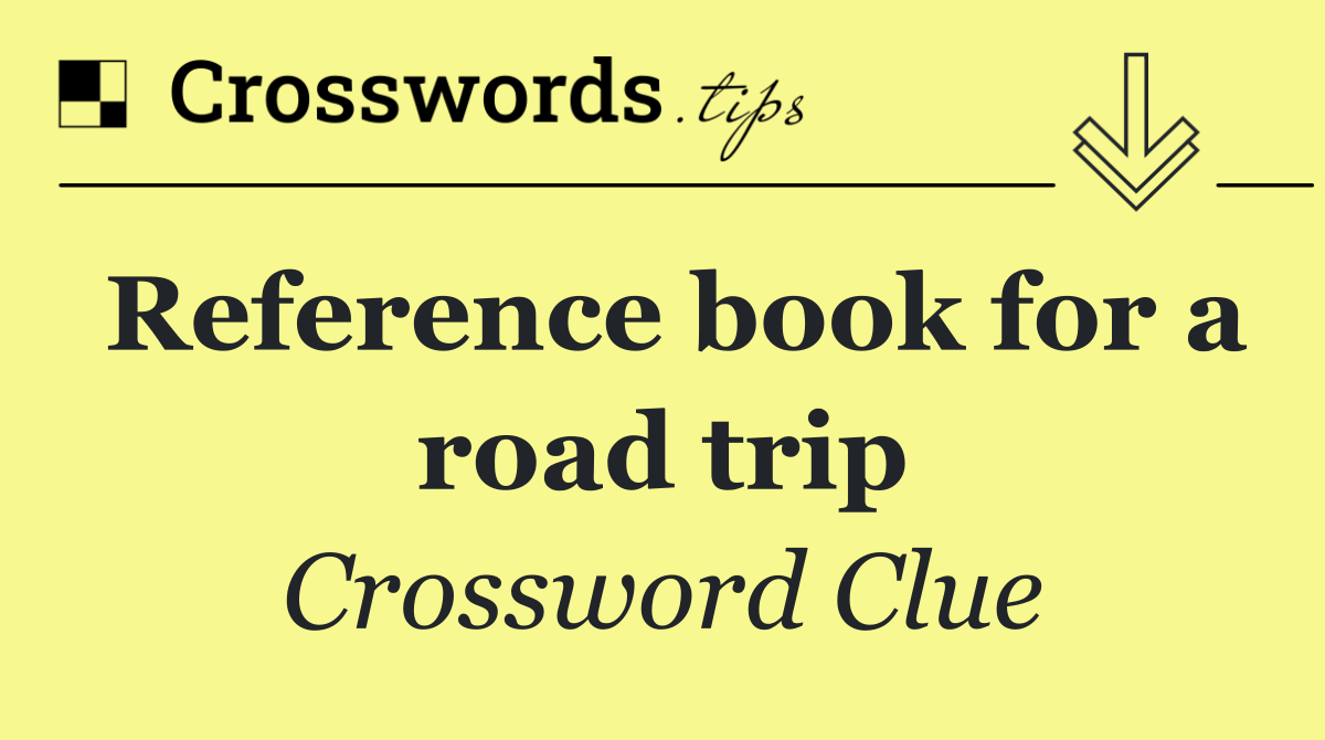 Reference book for a road trip