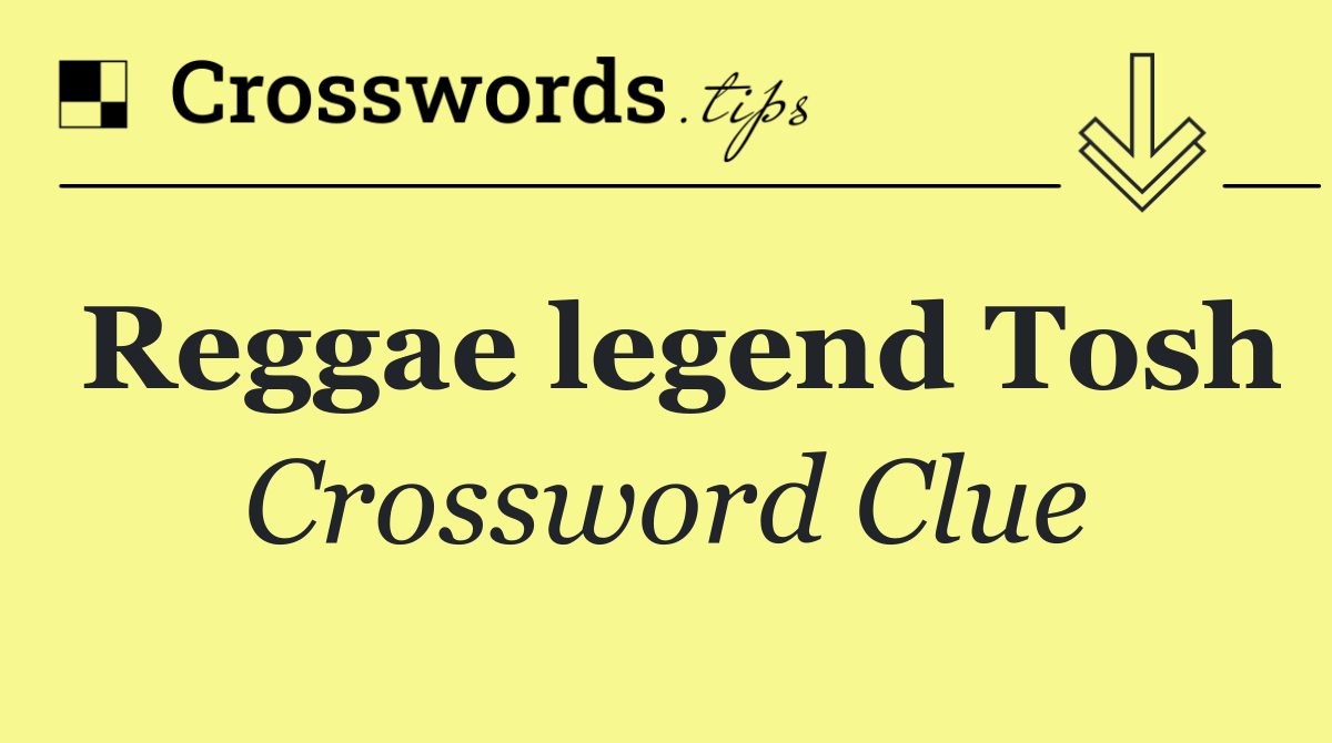 Reggae legend Tosh