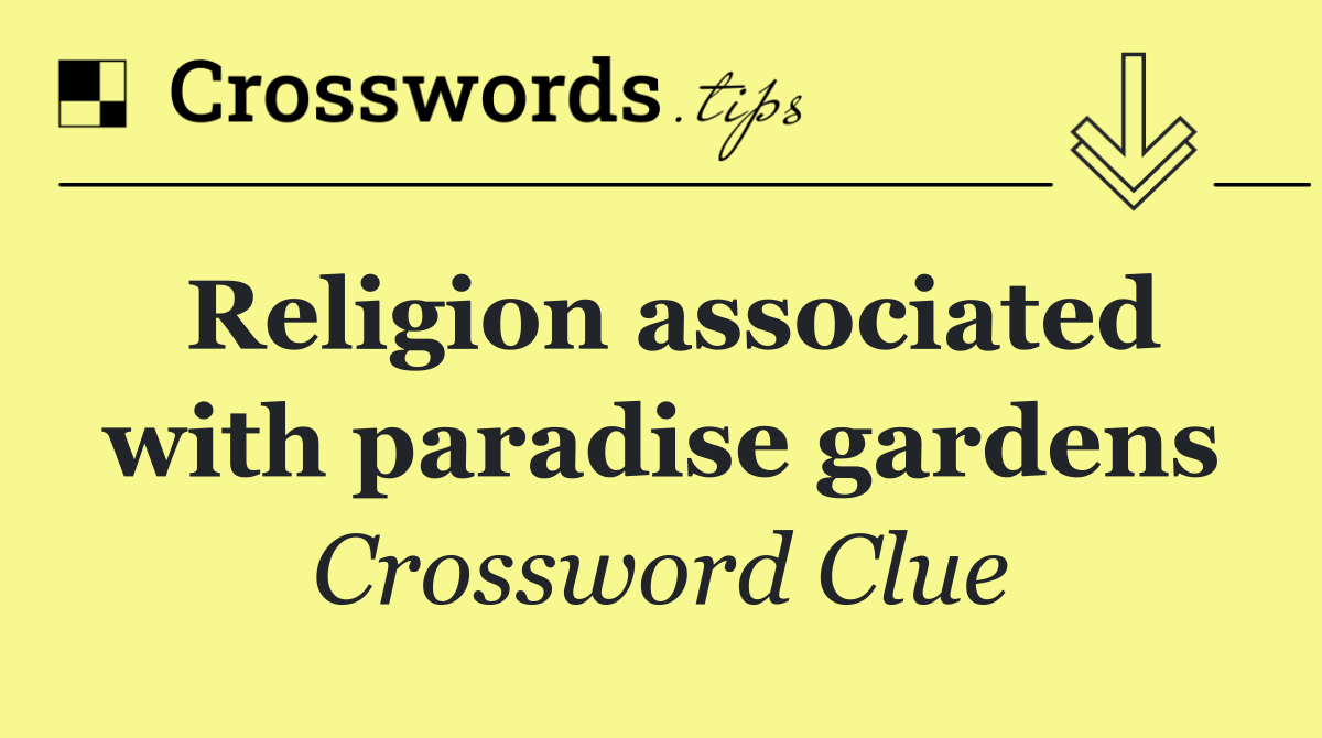 Religion associated with paradise gardens