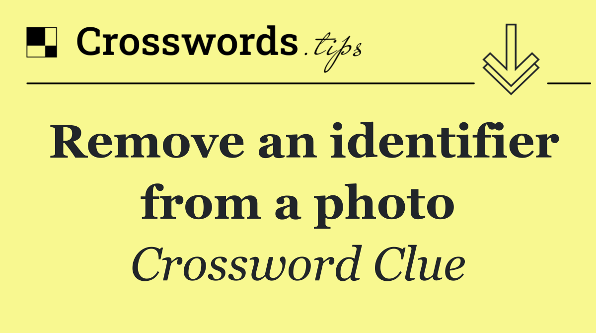 Remove an identifier from a photo