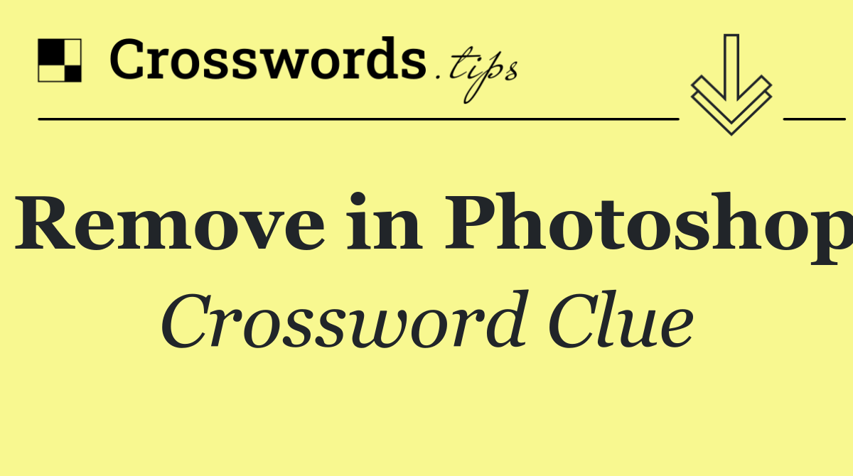 Remove in Photoshop