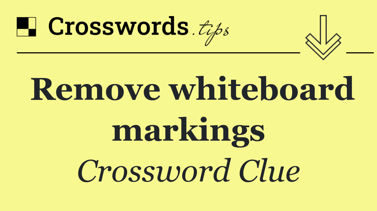 Remove whiteboard markings