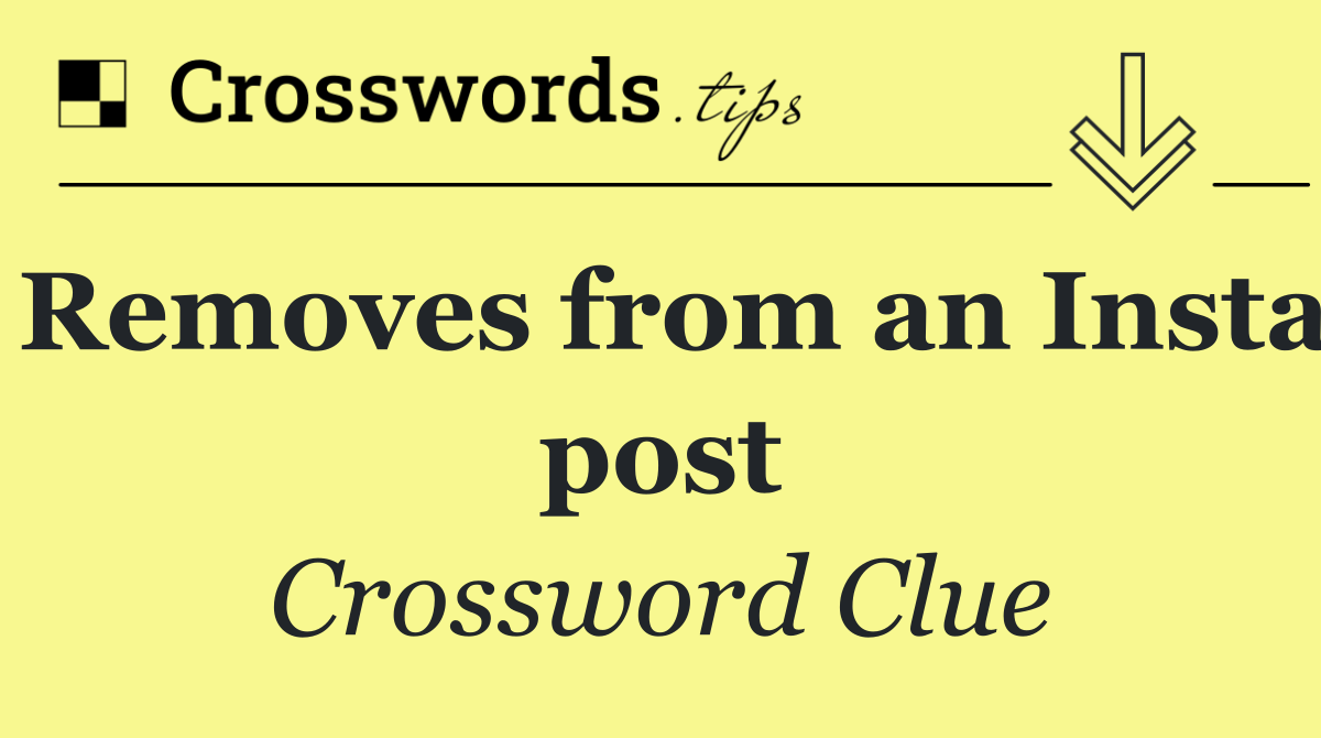 Removes from an Insta post