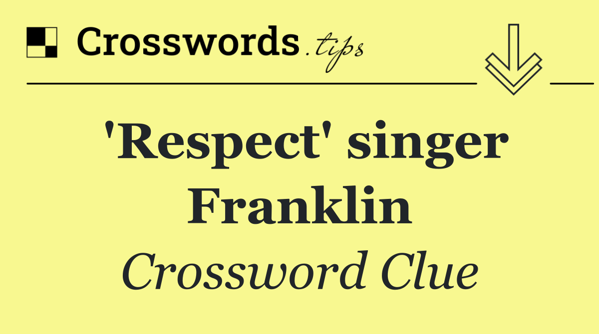 'Respect' singer Franklin