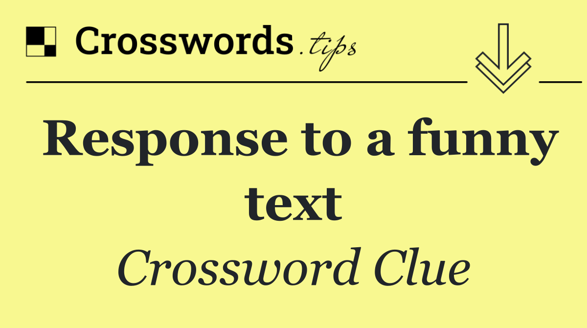 Response to a funny text
