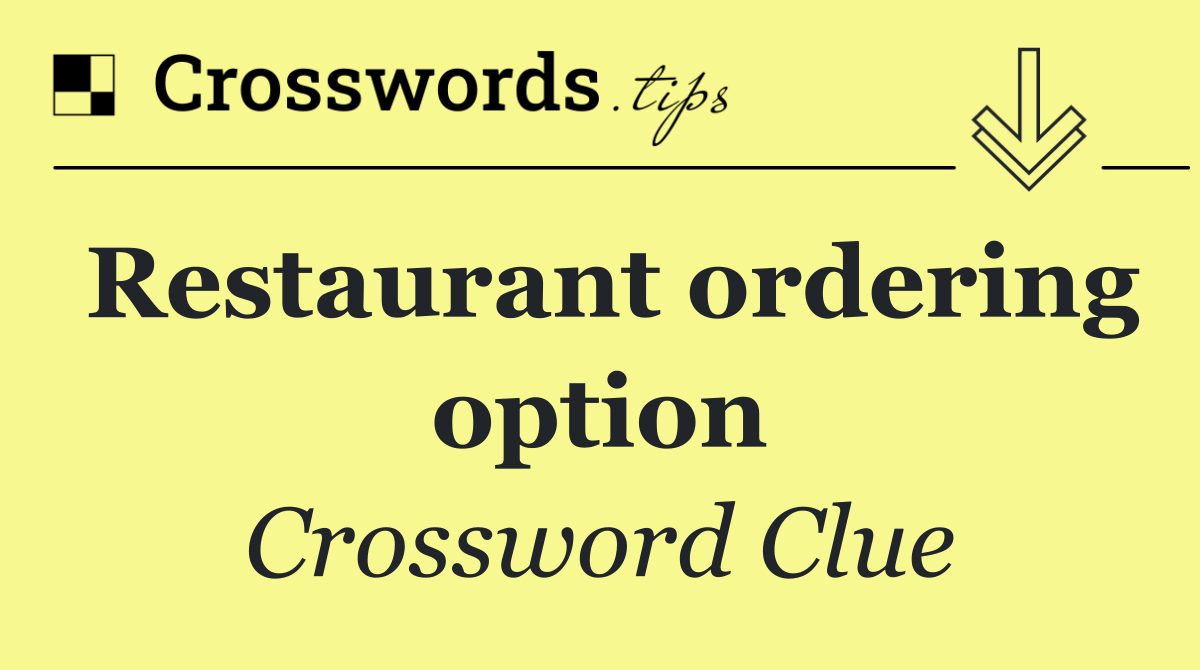 Restaurant ordering option