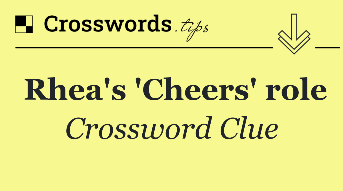 Rhea's 'Cheers' role
