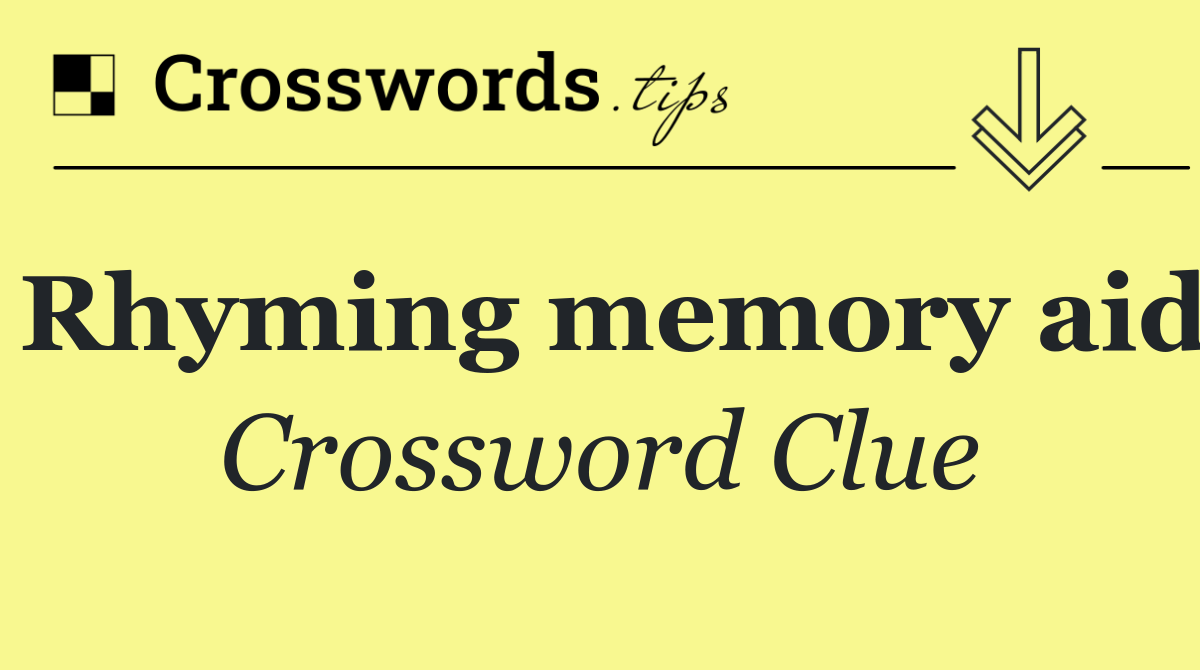 Rhyming memory aid