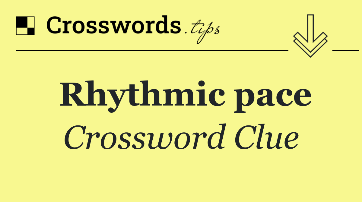 Rhythmic pace