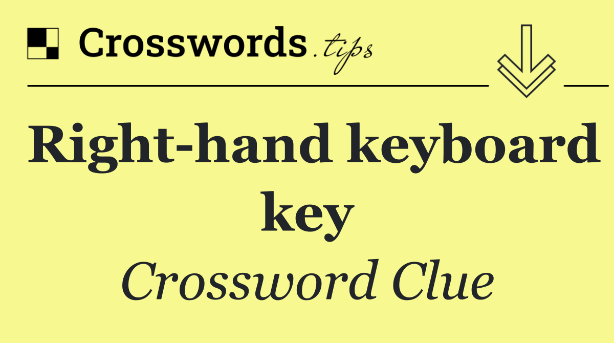 Right hand keyboard key