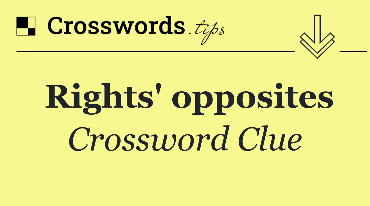 Rights' opposites