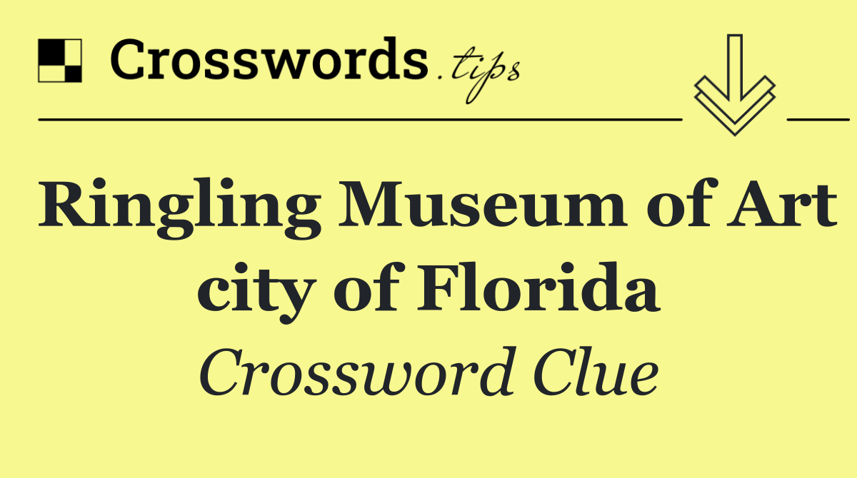 Ringling Museum of Art city of Florida