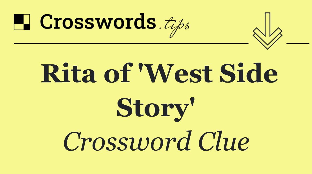 Rita of 'West Side Story'
