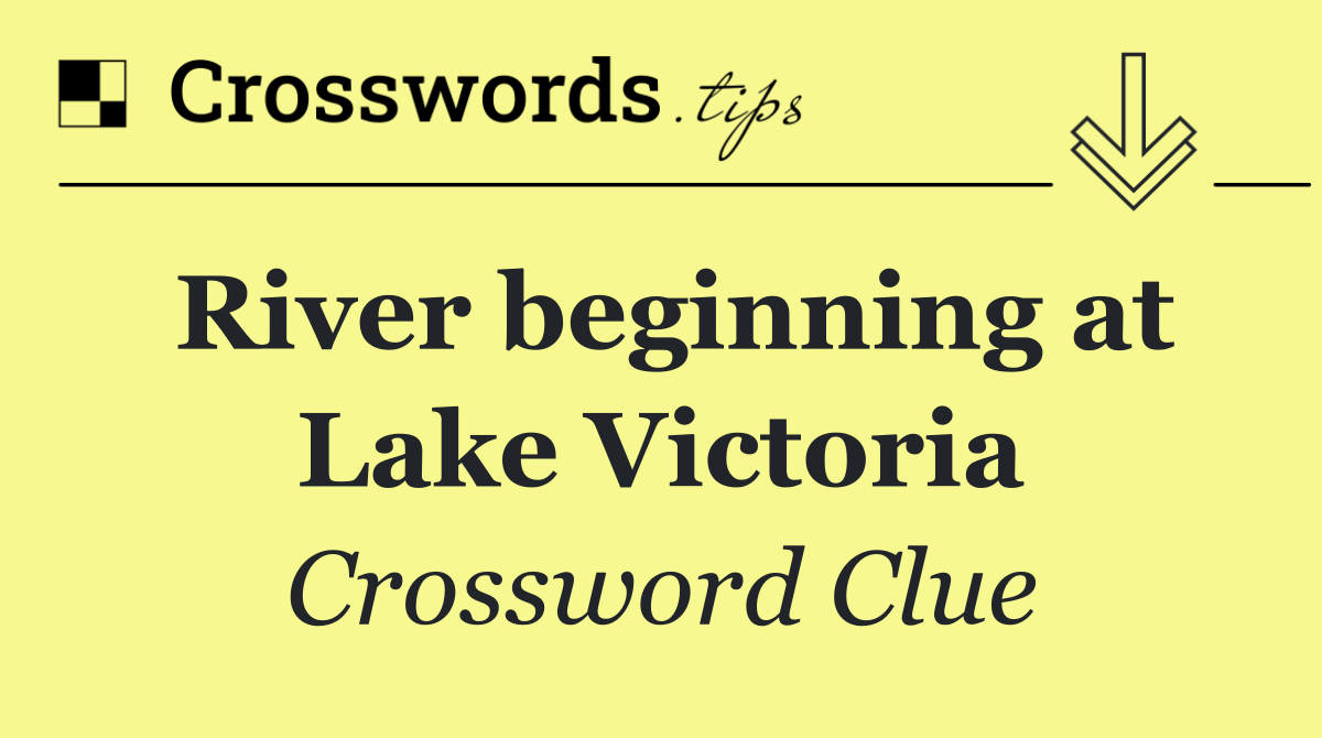 River beginning at Lake Victoria