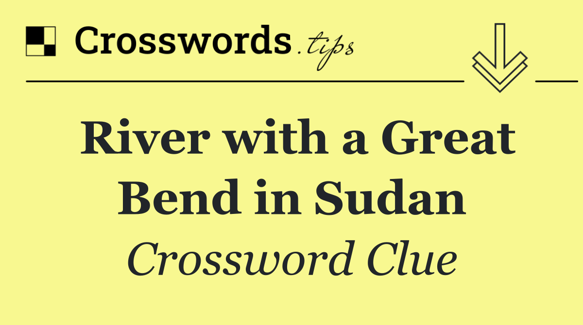 River with a Great Bend in Sudan