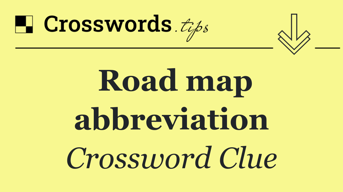 Road map abbreviation
