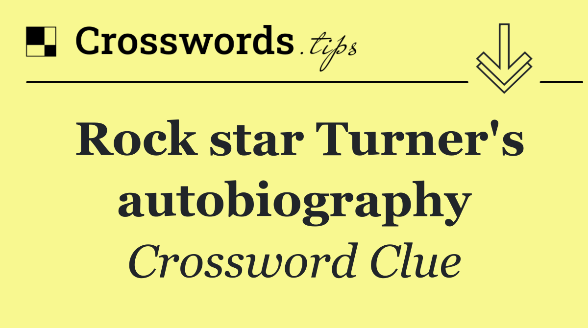 Rock star Turner's autobiography