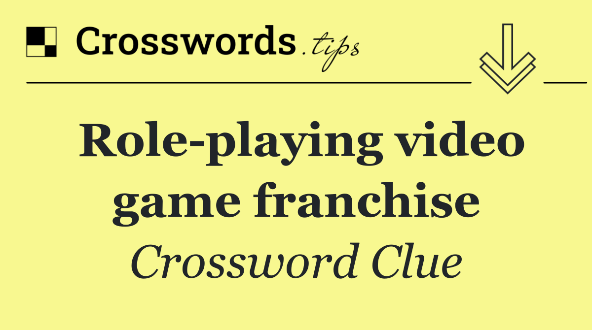 Role playing video game franchise