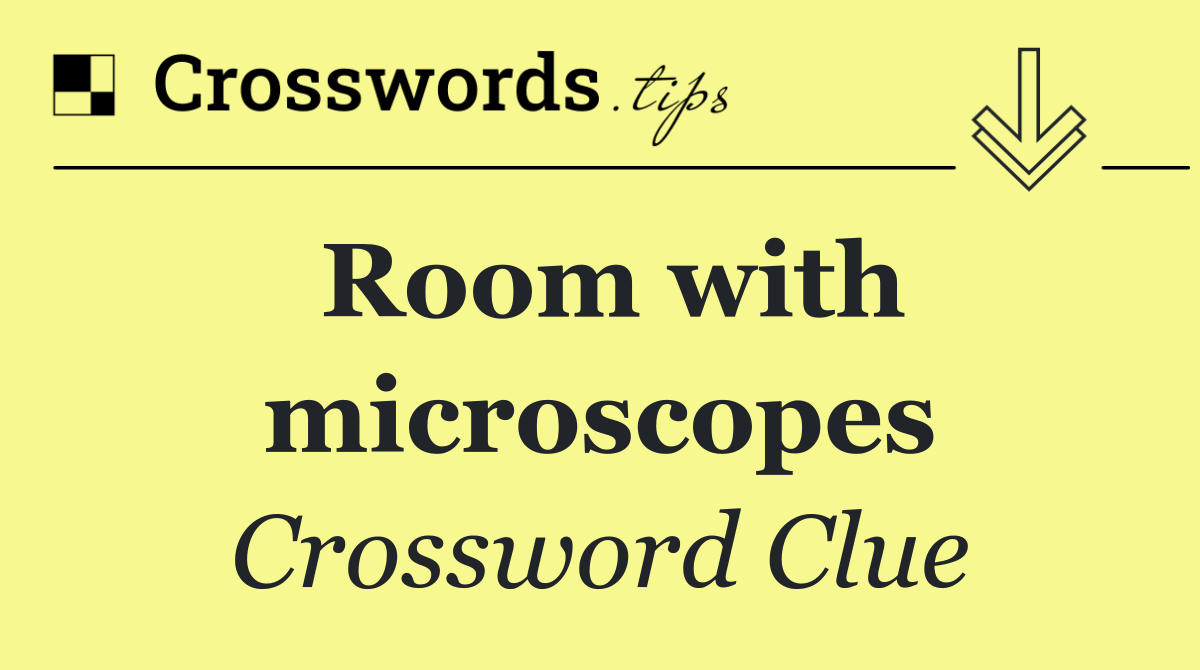 Room with microscopes