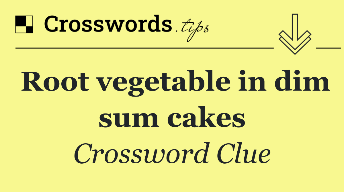 Root vegetable in dim sum cakes