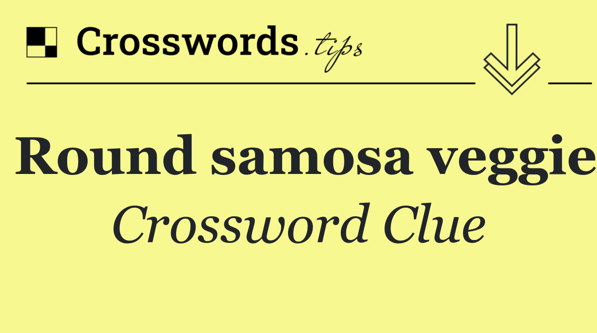 Round samosa veggie