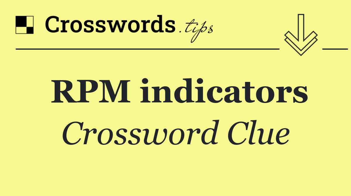 RPM indicators