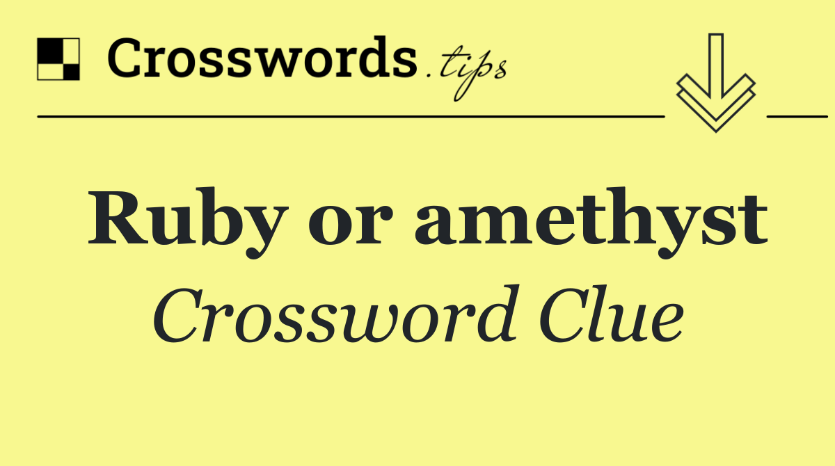 Ruby or amethyst