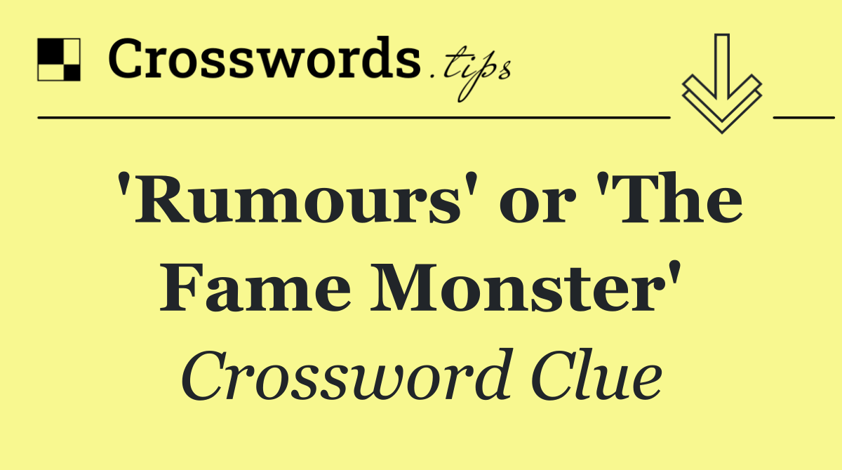 'Rumours' or 'The Fame Monster'