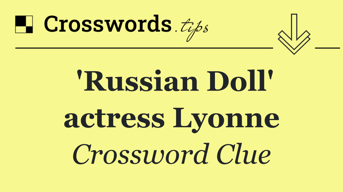 'Russian Doll' actress Lyonne