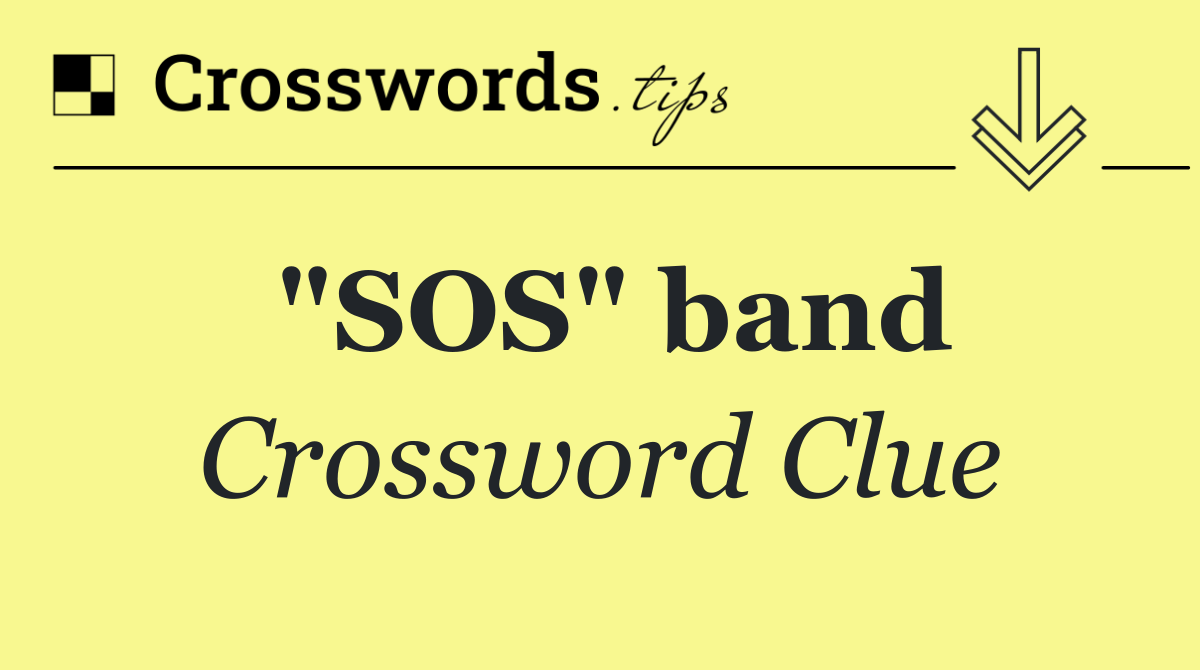 "SOS" band