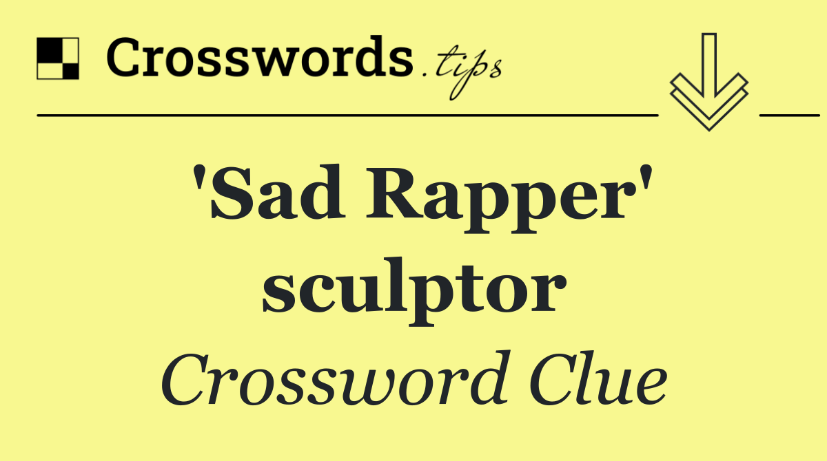 'Sad Rapper' sculptor