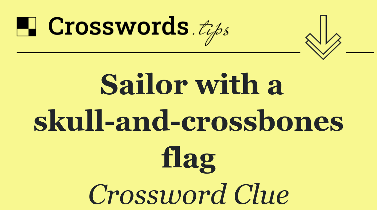 Sailor with a skull and crossbones flag