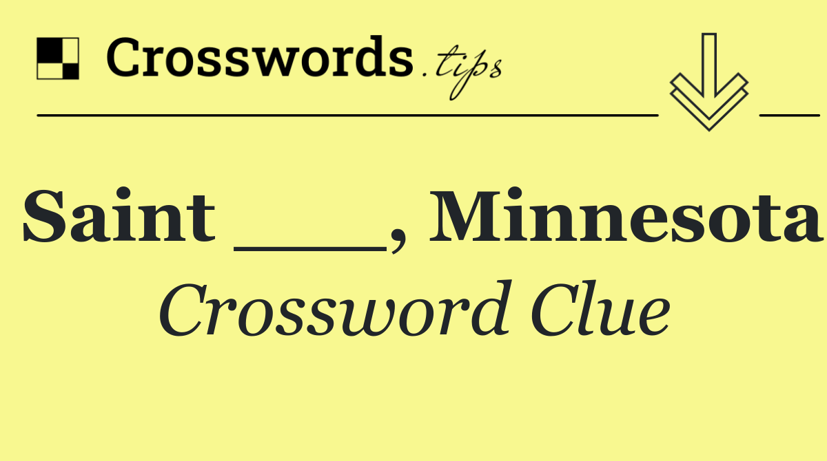 Saint ___, Minnesota