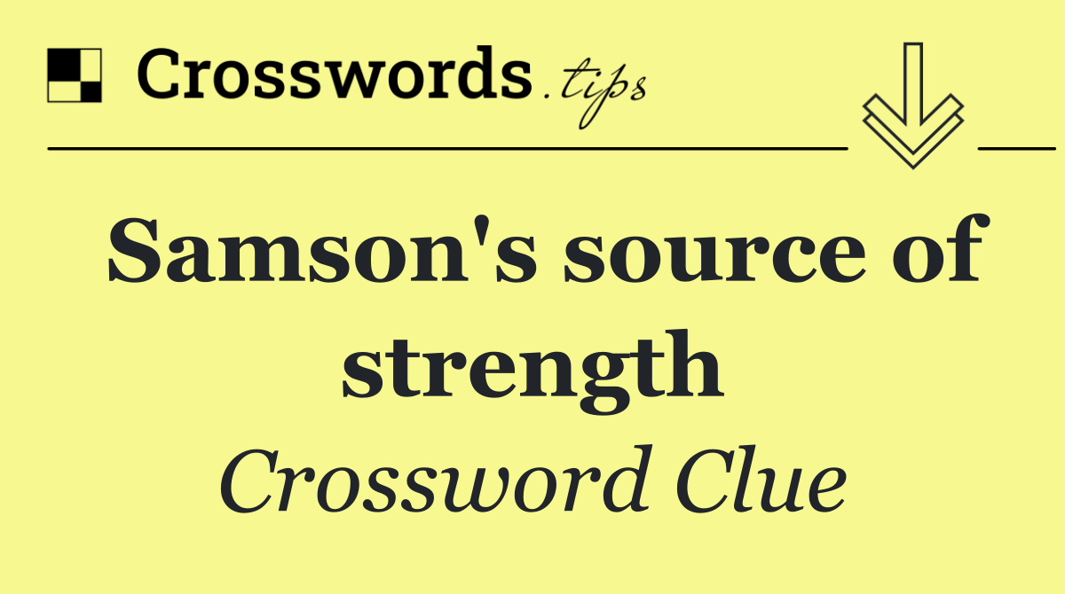 Samson's source of strength