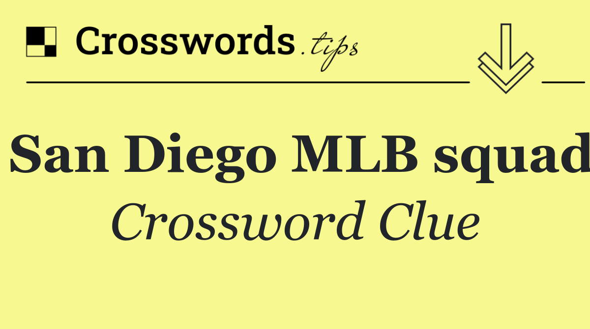 San Diego MLB squad