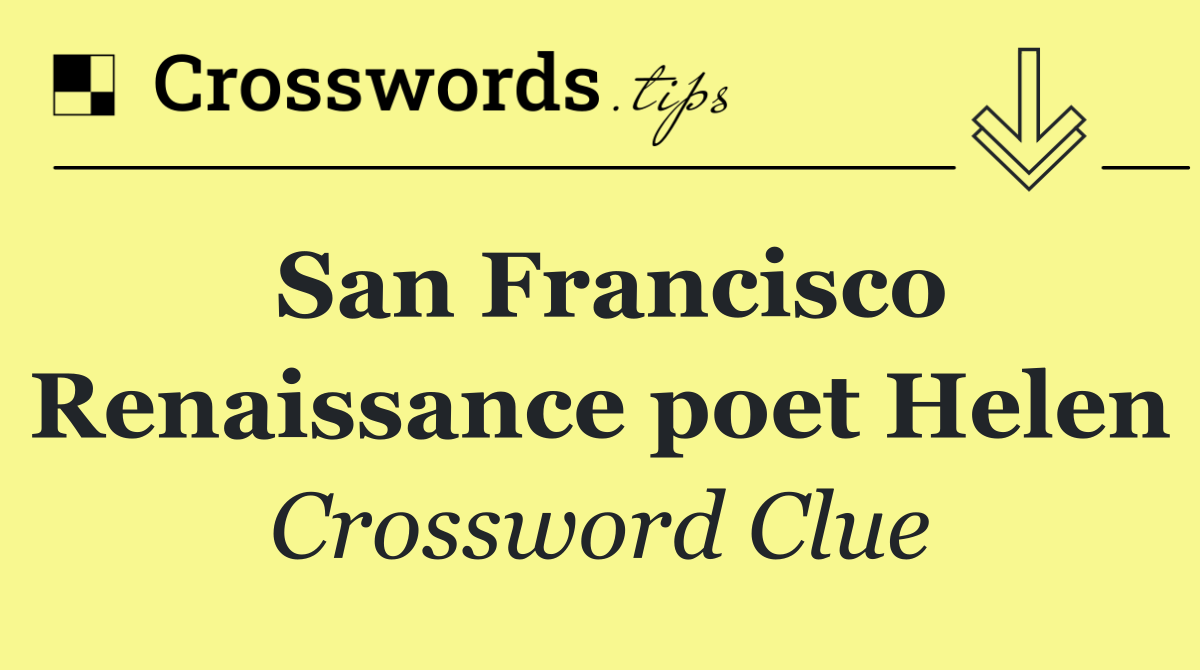 San Francisco Renaissance poet Helen