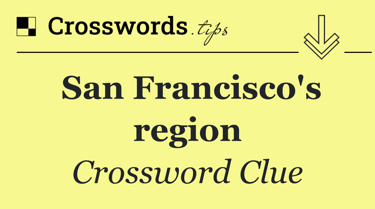 San Francisco's region
