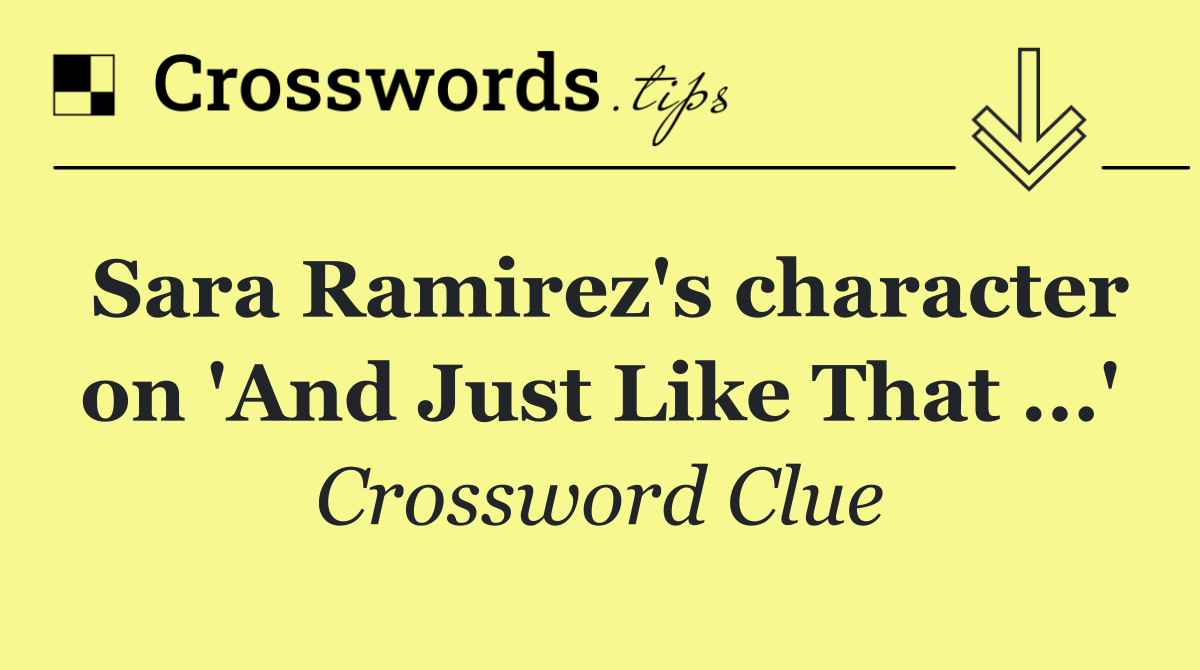 Sara Ramirez's character on 'And Just Like That ...'