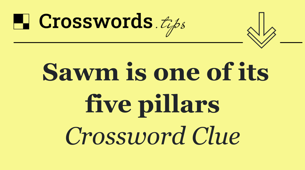 Sawm is one of its five pillars