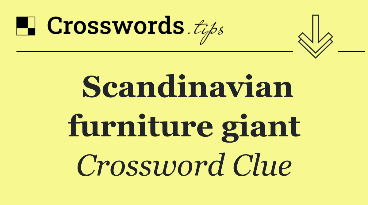 Scandinavian furniture giant