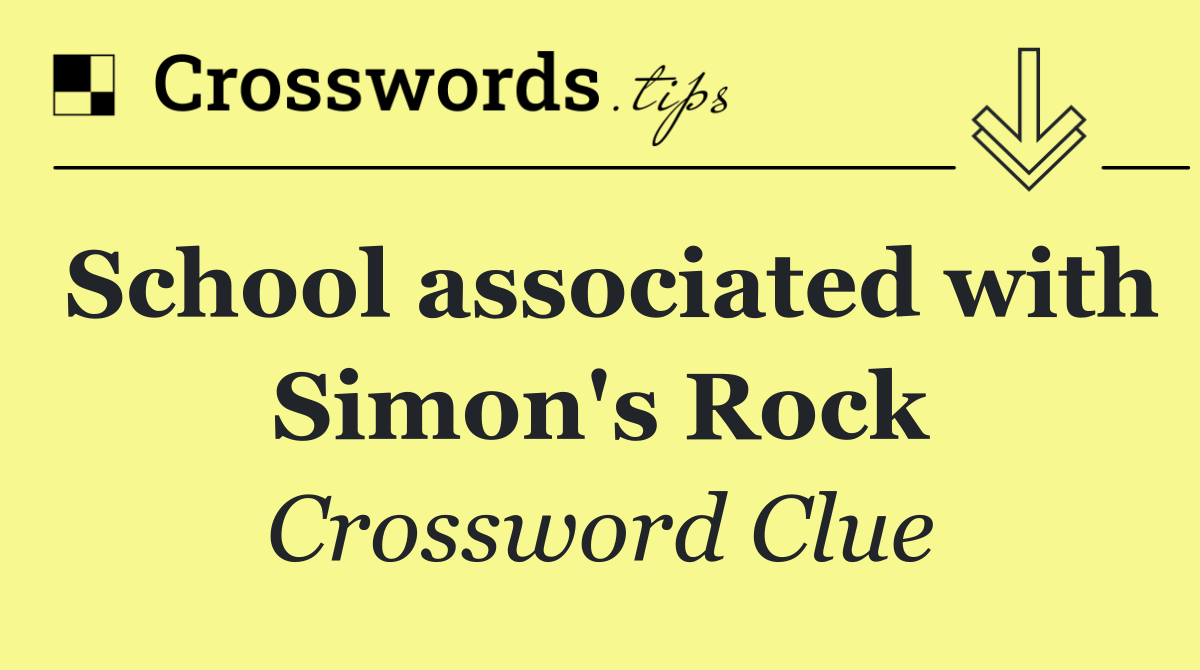 School associated with Simon's Rock