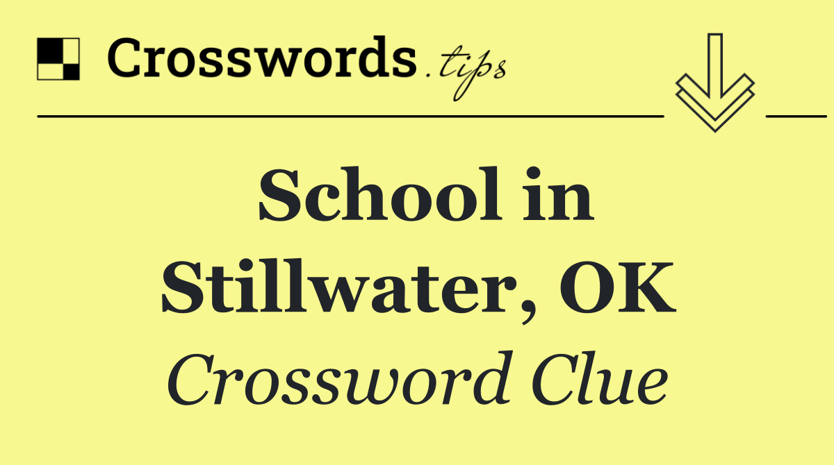 School in Stillwater, OK