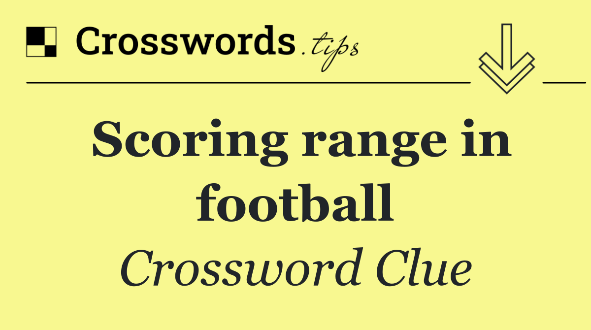 Scoring range in football