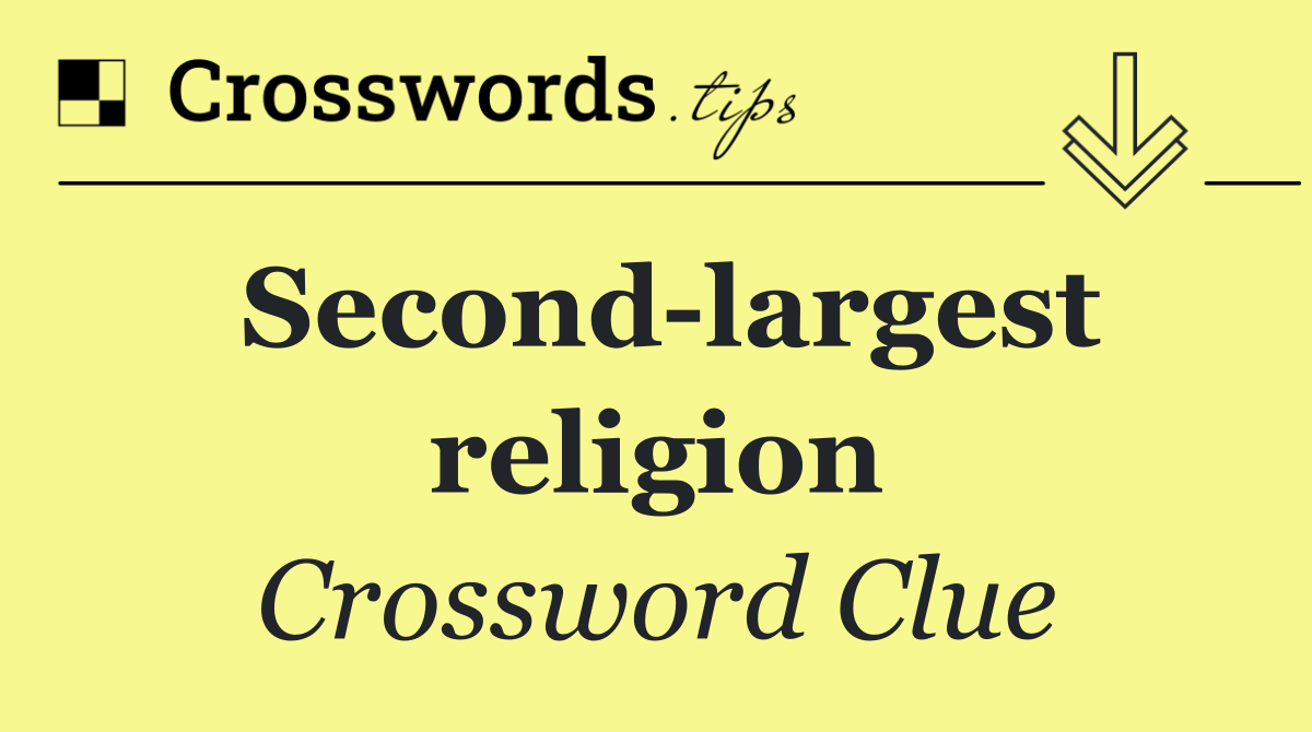 Second largest religion